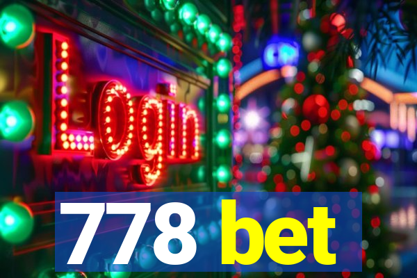 778 bet